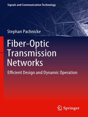 cover image of Fiber-Optic Transmission Networks